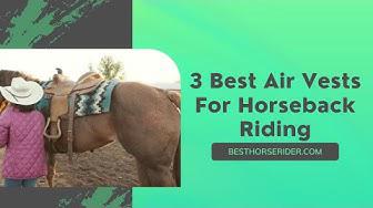 'Video thumbnail for 3 Best Air Vests For Horseback Riding'